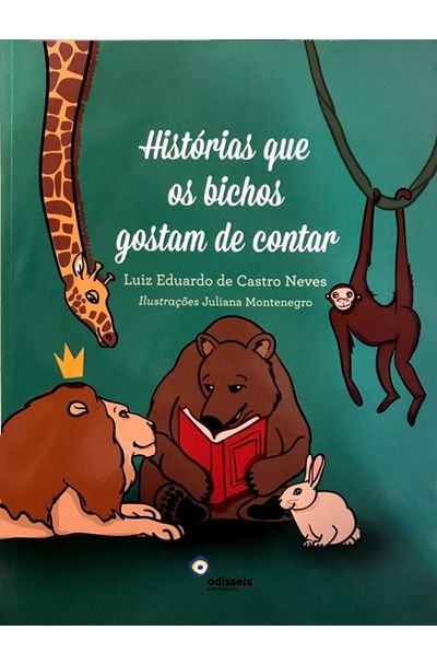 Historias Que Os Bichos Gostam De Contar Livrariaunesp