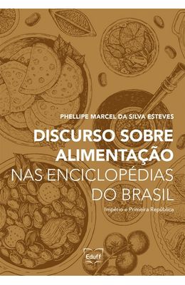Discurso-sobre-alimentacao-nas-enciclopedias-do-Brasil--Imperio-e-primeira-republica
