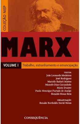 Marx---Trabalho-Estranhamento-e-Emancipacao---Vol.-1