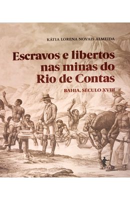 Escravos-e-libertos-nas-minas-do-Rio-de-Contas