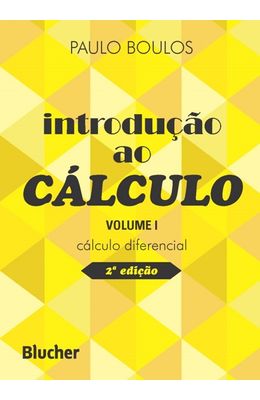 Introducao-ao-calculo--Calculo-diferencial--Volume-1-