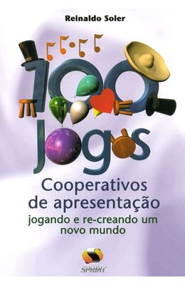 100-Jogos-cooperativos-de-apresentacao---Jogando-e-re-creando-um-novo-mundo
