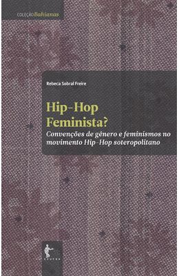 Hip-Hop-feminista--convencoes-de-genero-e-feminismo-no-movimento-hip-hop-soteropolitano