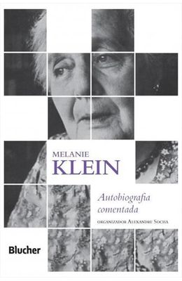 Melanie-Klein--Autobiografia-comentada