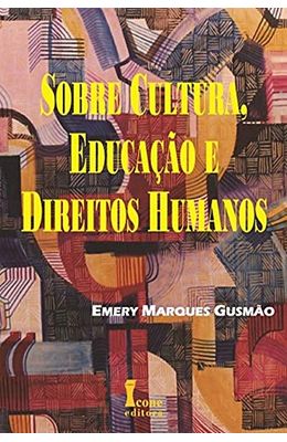 Sobre-cultura-educacao-e-direitos-humanos