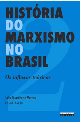 HISTORIA-DO-MARXISMO-NO-BRASIL-VOL.-2---OS-INFLUXOS-TEORICOS