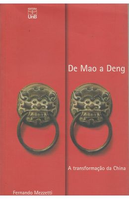 DE-MAO-A-DENG---A-TRANSFORMACAO-DA-CHINA