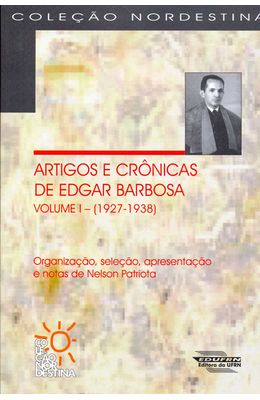 ARTIGOS-E-CRONICAS-DE-EDGAR-BARBOSA---VOLUME-I----1927---1938--