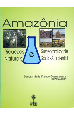 AMAZONIA---RIQUEZAS-NATURAIS-SUSTENTABILIDADE-SOCIO-AMBIENTAL