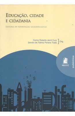 EDUCACAO-CIDADE-E-CIDADANIA---LEITURAS-DE-EXPERIENCIAS-SOCIOEDUCATIVAS