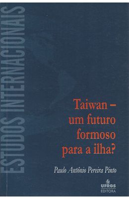TAIWAN---UM-FUTURO-FORMOSO-PARA-A-ILHA-