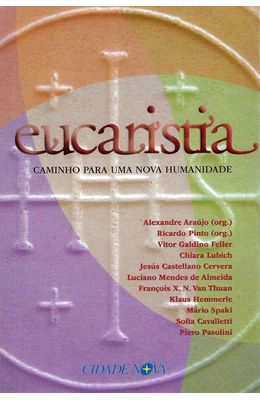 EUCARISTIA---CAMINHA-PARA-UMA-NOVA-HUMANIDADE