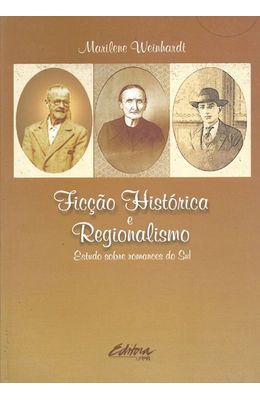 FICCAO-HISTORICA-E-REGIONALISMO---ESTUDOS-SOBRE-ROMANCES-DO-SUL