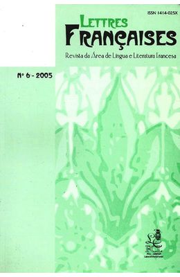 REVISTA-DE-LINGUA-E-LITERATURA-FRANCESA---LETTRES-FRANCAISES---Nº-6----2005