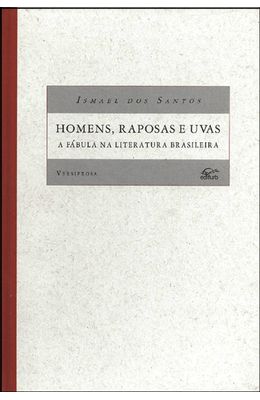 HOMENS-RAPOSAS-E-UVAS---A-FABULA-NA-LITERATURA-BRASILEIRA