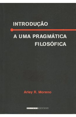 INTRODUCAO-A-UMA-PRAGMATICA-FILOSOFICA