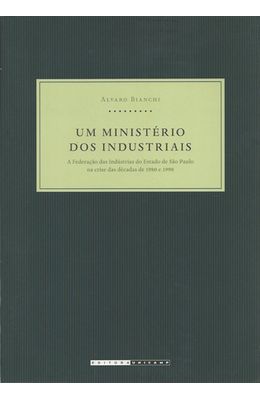 UM-MINISTERIO-DOS-INDUSTRIAIS