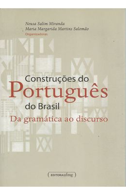 CONSTRUCOES-DO-PORTUGUES-DO-BRASIL---DA-GRAMATICA-AO-DISCURSO