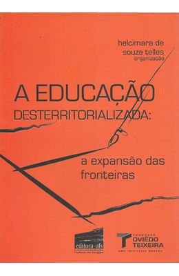 EDUCACAO-DESTERRITORIALIZADA-A---A-EXPANSAO-DAS-FRONTEIRAS