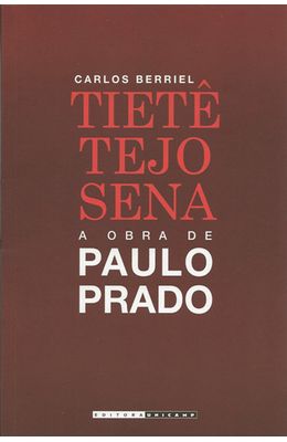 TIETE-TEJO-SENA---A-OBRA-DE-PAULO-PRADO