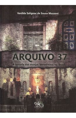 ARQUIVO-37---A-HISTORIA-DAS-MONJAS-BENEDITINAS-NO-BRASIL