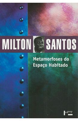 METAMORFOSES-DO-ESPACO-HABITADO---MILTON-SANTOS