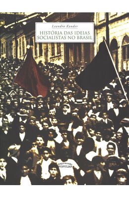 HISTORIA-DAS-IDEIAS-SOCIALISTAS-NO-BRASIL