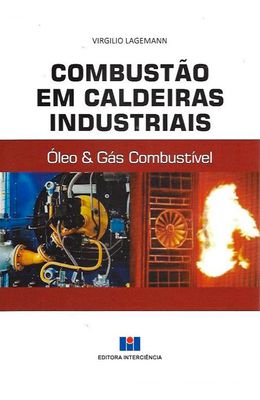 Combustao-em-caldeiras-industriais---Oleo-e-gas-combustivel
