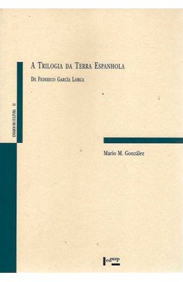 Trilogia-da-Terra-Espanhola-A--De-Federico-Garcia-Lorca