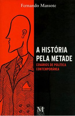 HISTORIA-PELA-METADE-A---CENARIO-DE-POLITICA-CONTEMPORANEA
