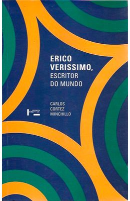 Erico-Verissimo-Escritor-do-Mundo--Circulacao-Literaria-Cosmopolitismo-e-Relacoes-Interamericanas