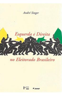 Esquerda-e-Direita-no-Eleitorado-Brasileiro--A-Identificacao-Ideologica-nas-Disputas-Presidenciais.