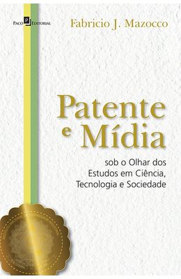 Patente-e-midia-sob-o-olhar-dos-estudos-em-ciencia-tecnologia-e-sociedade
