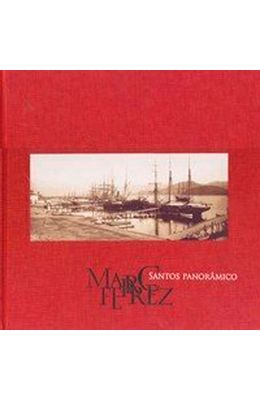 MARC-FERREZ---SANTOS-PANORAMICO