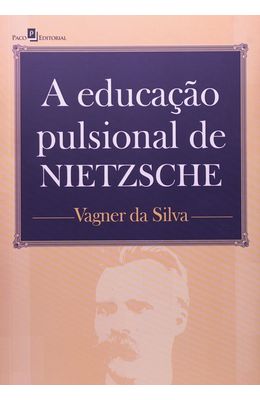 Educacao-pulsional-de-Nietzsche-A