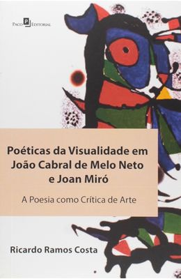 Poetica-da-visualidade-em-Joao-Cabral-de-Melo-Neto-e-Joan-Miro