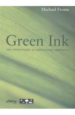 Green-Ink---Uma-introducao-ao-jornalismo-ambiental