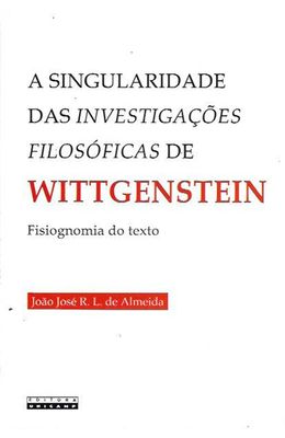 Singularidade-Das-Investigacoes-Filosoficas-De-Wittgenstein