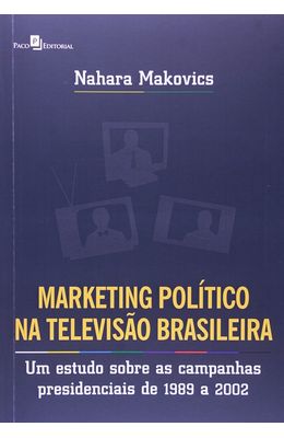 Marketing-politico-na-televisao-brasileira