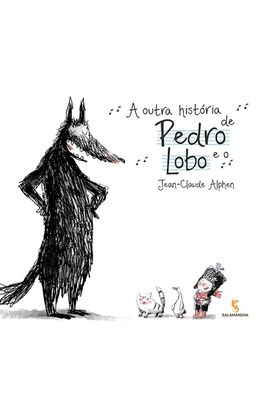 Outra-historia-de-Pedro-e-o-lobo-A