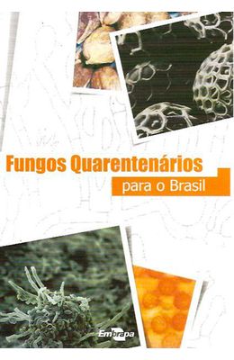 Fungos-quarentenarios-para-o-Brasil