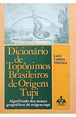 Dicionario-de-Toponimos-brasileiros-de-origem-Tupi
