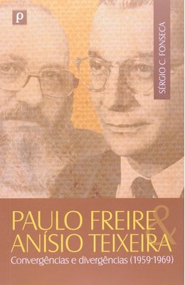 Paulo-Freire-e-Anisio-Teixeira---Convergencias-e-divergencias