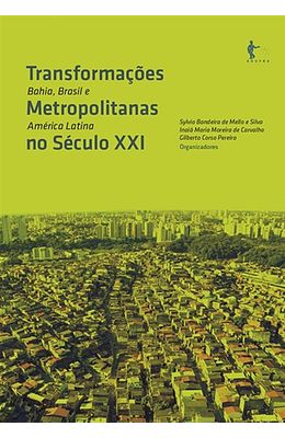 Transformacoes-metropolitanas-no-seculo-XXI--Bahia-Brasil-e-America-Latina