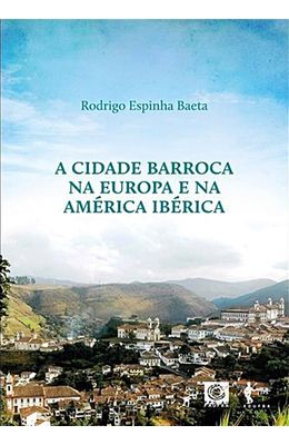 Cidade-barroca-na-Europa-e-na-America-Iberica-A