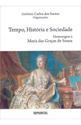 Tempo-historia-e-sociedade---Homenagem-a-Maria-das-Gracas-de-Souza