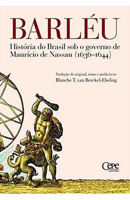 Barleu--historia-do-Brasil-sob-o-governo-de-Mauricio-de-Nassau--1636-1644-