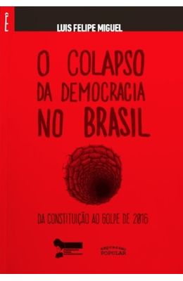 Colapso-da-democracia-no-Brasil-O---Da-constituicao-ao-golpe-de-2016