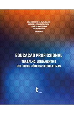 Educacao-Profissional--trabalho-letramento-e-politicas-publicas-formativas