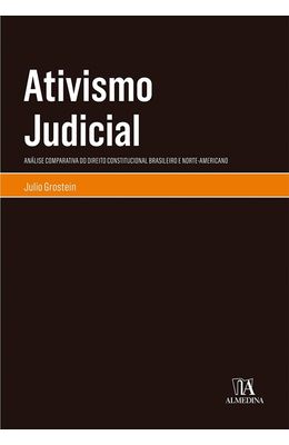 Ativismo-Judicial--Analise-Comparativa-do-Direito-Constitucional-Brasileiro-e-Norte-Americano